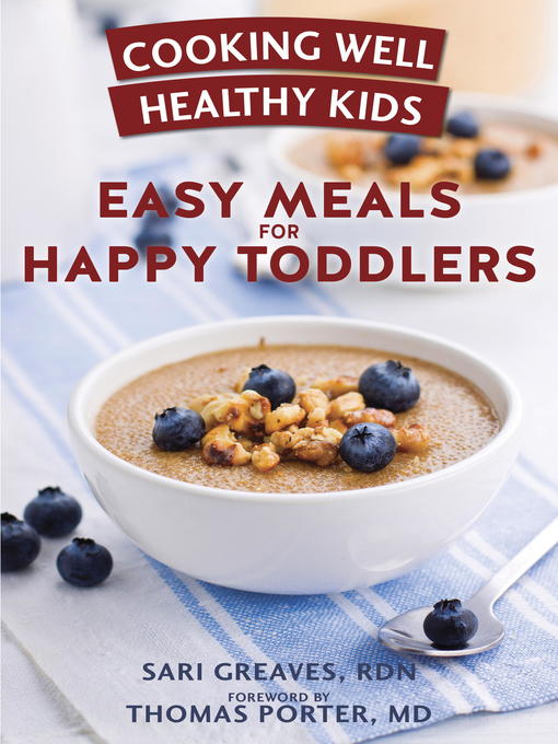 Title details for Cooking Well Healthy Kids by Sari Greaves, RDN - Available